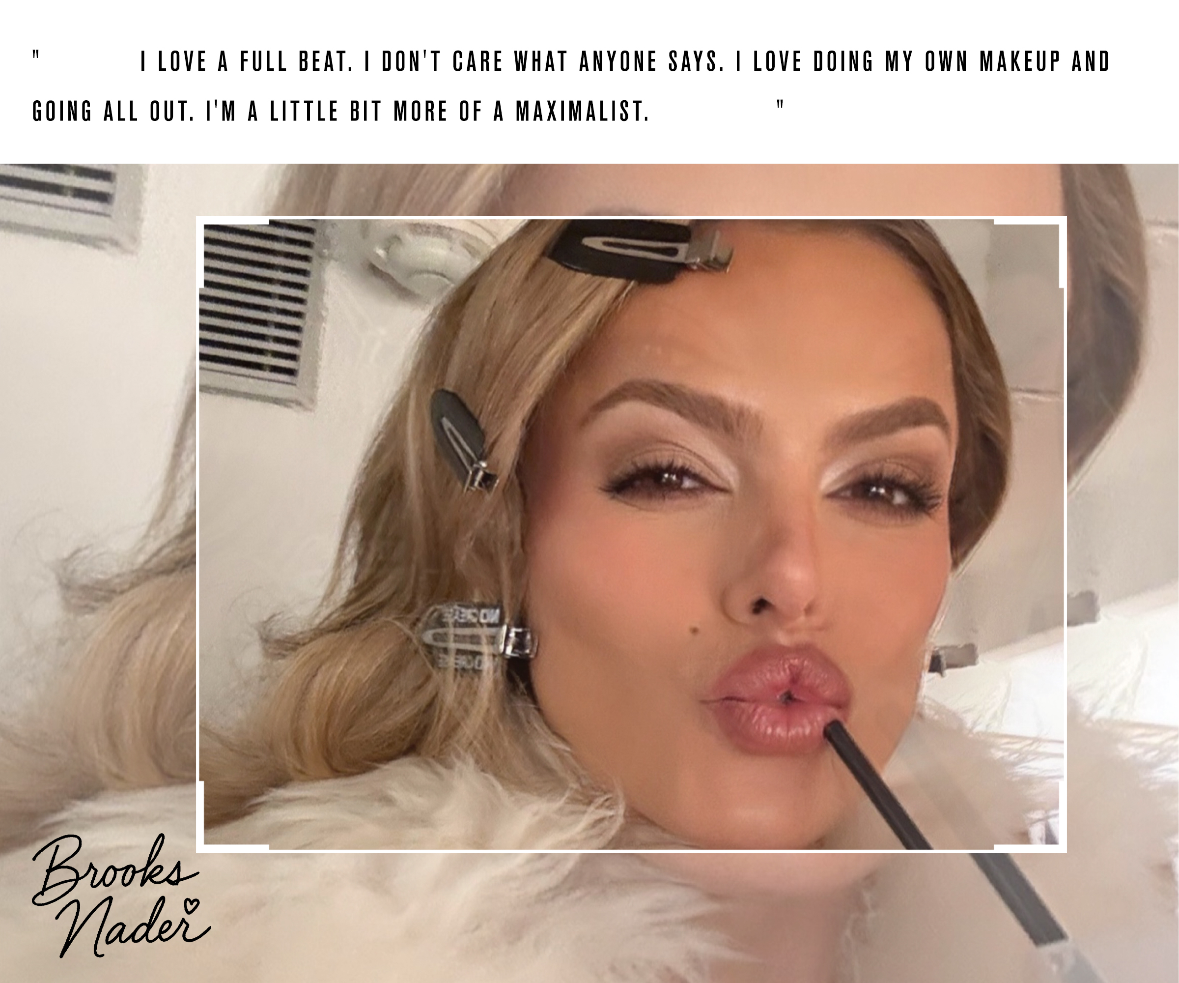 Brooks Nader's unfiltered selfie